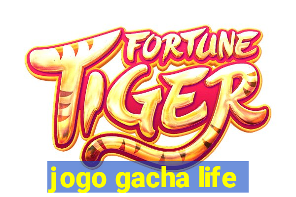 jogo gacha life